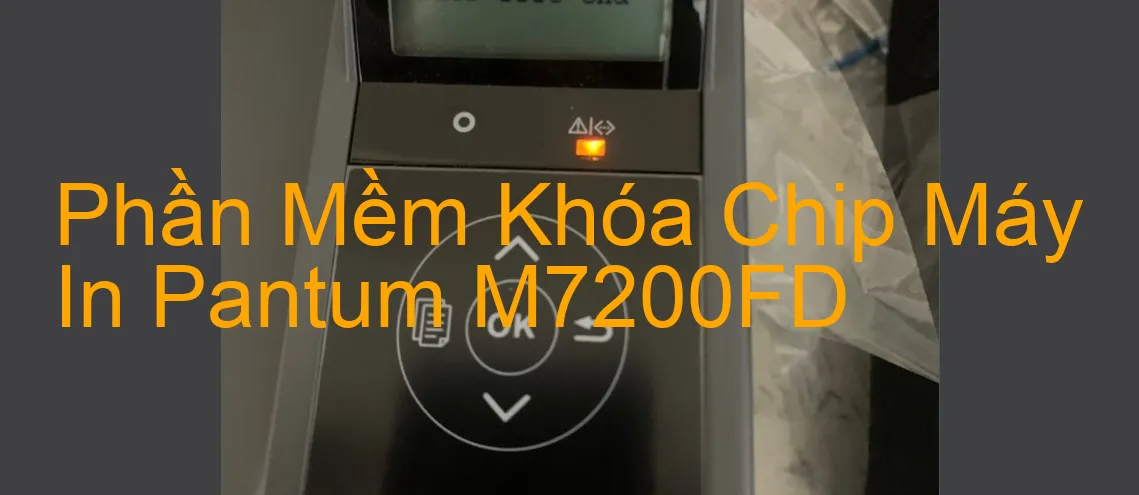 Phần mềm reset chip mực máy in Pantum M7200FD